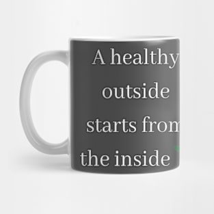 A Healthy Outside Mug